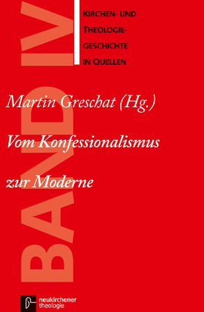 Vom Konfessionalismus zur Moderne von Ritter,  Adolf Martin