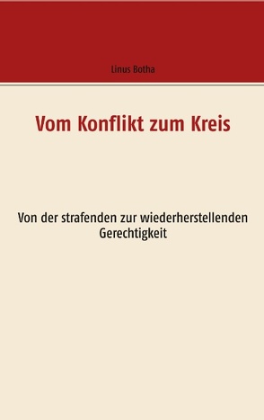 Vom Konflikt zum Kreis von Botha,  Linus