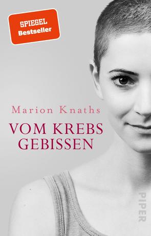 Vom Krebs gebissen von Knaths,  Marion