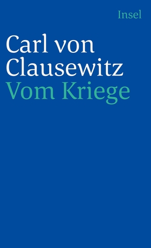 Vom Kriege von Clausewitz,  Carl von, Malik,  Fredmund