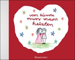 vom küssen muss mann heiraten von Brunner,  Ben