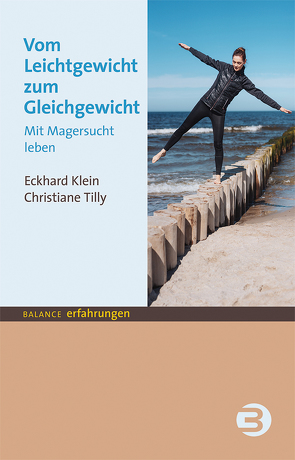 Vom Leichtgewicht zum Gleichgewicht von Klein,  Eckhard, Tilly,  Christiane