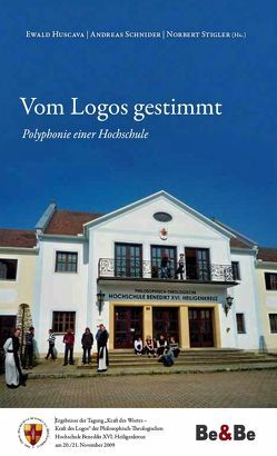 Vom Logos gestimmt – Polyphonie einer Hochschule von Buchmüller,  Wolfgang, Chavanne,  Johannes Paul, Eschlböck,  Laurentius, Huscava,  Ewald, Ritter-Müller,  Petra, Schachenmayr,  Alkuin V, Schnider,  Andreas, Stigler,  Norbert A, Thielmann,  Kosmas, Trojahn,  Dominicus, Wallner,  Karl Josef, Willi,  Agnes Regina