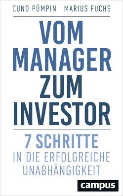 Vom Manager zum Investor von Fuchs,  Marius, Pümpin,  Cuno