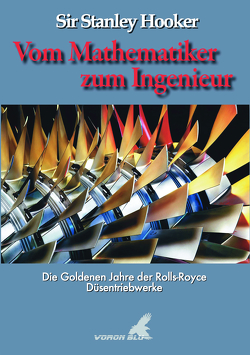 Vom Mathematiker zum Ingenieur von Hooker,  Sir Stanley