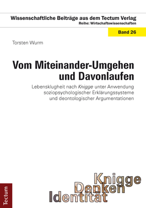 Vom Miteinander-Umgehen und Davonlaufen von Wurm,  Torsten