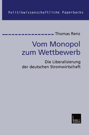 Vom Monopol zum Wettbewerb von Renz,  Thomas