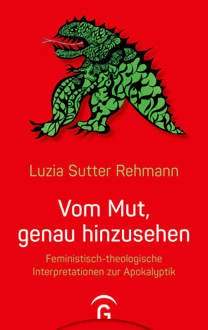 Vom Mut, genau hinzusehen von Sutter Rehmann,  Luzia