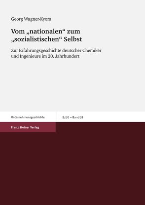 Vom „nationalen“ zum „sozialistischen“ Selbst von Wagner-Kyora,  Georg