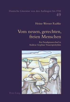 Vom neuen, gerechten, freien Menschen von Radtke,  Heinz-Werner