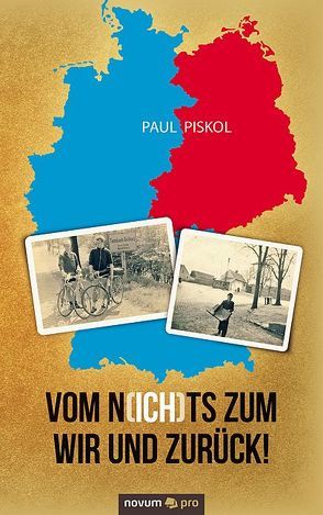 Vom N(ich)ts zum Wir und zurück! von Piskol,  Paul