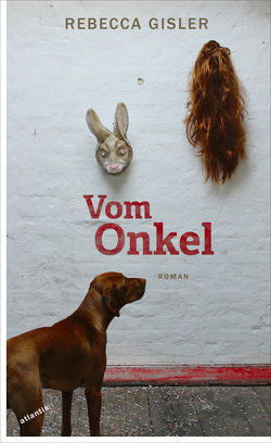 Vom Onkel von Gisler,  Rebecca