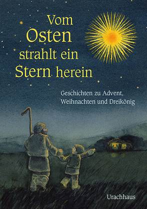 Vom Osten strahlt ein Stern herein von Dufft,  Sanne, Verschuren,  Ineke