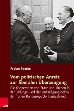 Vom politischen Anreiz zur liberalen Überzeugung von Poetke,  Fabian