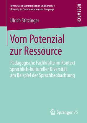 Vom Potenzial zur Ressource von Stitzinger,  Ulrich