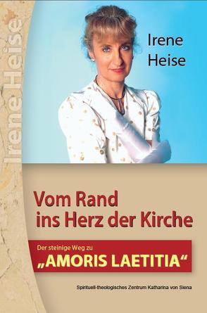 VOM RAND INS HERZ DER KIRCHE von Heise,  Irene