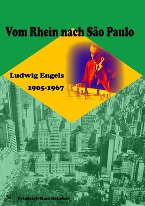 Vom Rhein nach Sao Paulo von Hebeker,  Friedrich-Karl