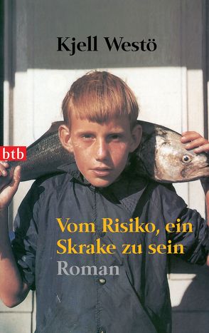 Vom Risiko, ein Skrake zu sein von Berf,  Paul, Westö,  Kjell