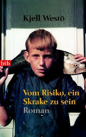 Vom Risiko, ein Skrake zu sein von Berf,  Paul, Westö,  Kjell