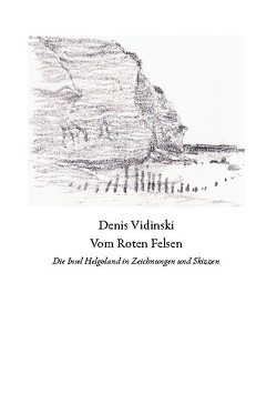 Vom Roten Felsen von Vidinski,  Denis