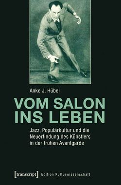 Vom Salon ins Leben von Hübel,  Anke J.