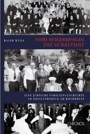 Vom Schabbesgoi zur Schaltuhr von Weill,  Ralph