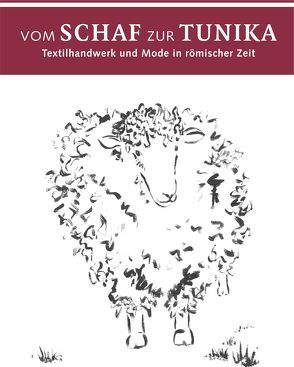 Vom Schaf zur Tunika von Museum Schloss Fechenbach Dieburg