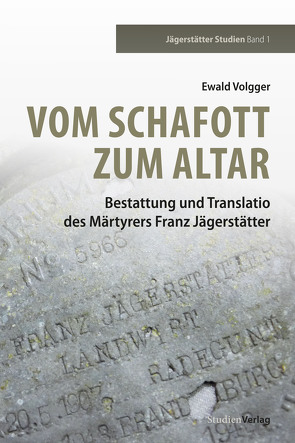 Vom Schafott zum Altar von Volgger,  Ewald