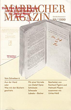 Vom Schreiben / Aus der Hand oder Was mit den Büchern geschieht von Mojem,  Helmuth, Opitz,  Detlef, Tgahrt,  Reinhard, Weiß,  Ulrike