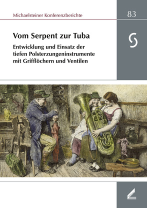 Vom Serpent zur Tuba von Lustig,  Monika, Omonsky,  Ute, Philipsen,  Christian