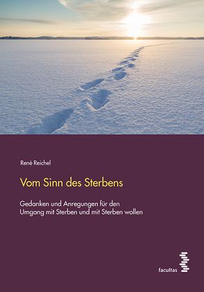 Vom Sinn des Sterbens von Reichel,  René