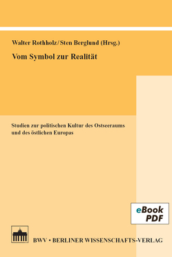 Vom Symbol zur Realität von Berglund,  Sten, Rothholz,  Walter