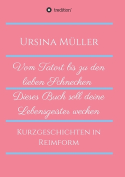 Vom Tatort bis zu den lieben Schnecken von Müller,  Ursina