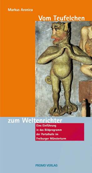 Vom Teufelchen zum Weltenrichter von Marcus,  Aronica, Raach,  Karl H