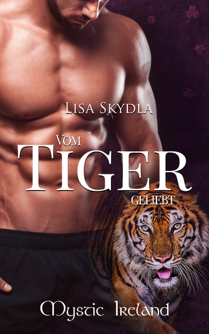 Vom Tiger geliebt von Skydla,  Lisa