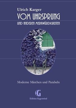 Vom Uhrsprung und anderen Merkwürdigkeiten von Karger,  Ulrich