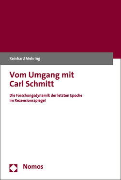 Vom Umgang mit Carl Schmitt von Mehring,  Reinhard