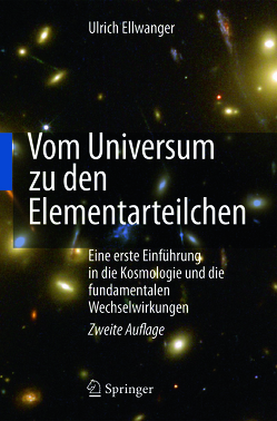 Vom Universum zu den Elementarteilchen von Ellwanger,  Ulrich