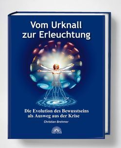 Vom Urknall zur Erleuchtung von Brehmer,  Christian