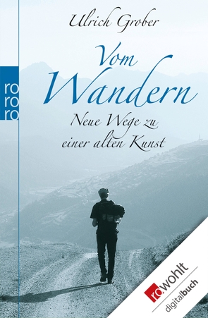 Vom Wandern von Grober,  Ulrich