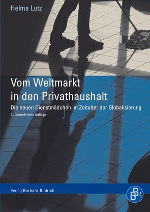 Vom Weltmarkt in den Privathaushalt von Lutz,  Helma, Schwalgin,  Susanne