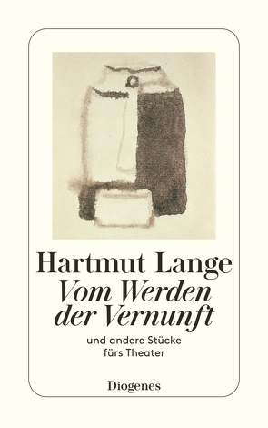 Vom Werden der Vernunft von Lange,  Hartmut