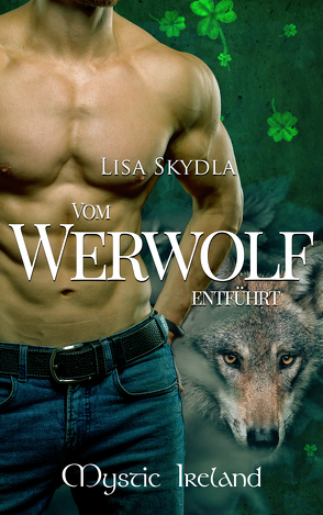 Vom Werwolf entführt von Skydla,  Lisa