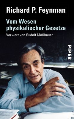 Vom Wesen physikalischer Gesetze von Feynman,  Richard P., Kurz,  Gerda, Summerer,  Siglinde