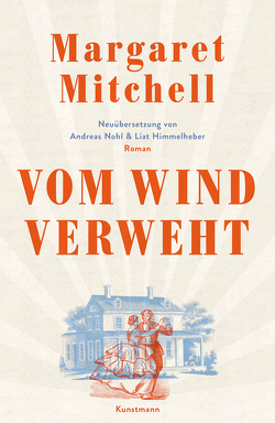 Vom Wind verweht von Himmelheber,  Liat, Mitchell,  Margaret, Nohl,  Andreas