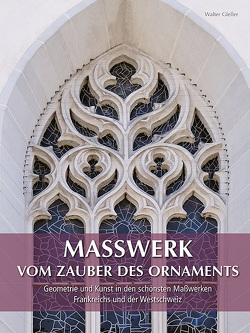 MASSWERK VOM ZAUBER DES ORNAMENTS von Gfeller,  Walter