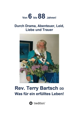 Von 6 bis 88 Jahren! von Bartsch DD,  Rev. Terry