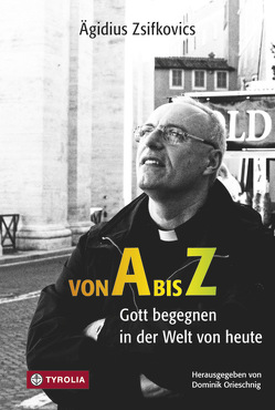Von A bis Z von Ebner,  Heinz, Orieschnig,  Dominik M., Zsifkovics,  Ägidius