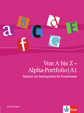Von A bis Z – Alpha-Portfolio A1 von Feldmeier Garcia,  Alexis