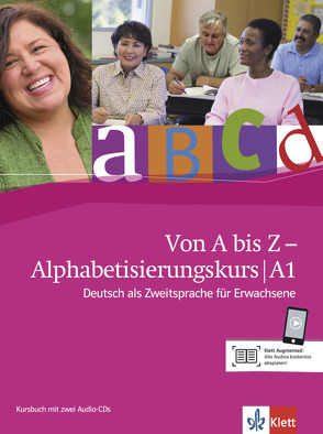 Von A bis Z – Alphabetisierungskurs für Erwachsene A1 von Feldmeier Garcia,  Alexis